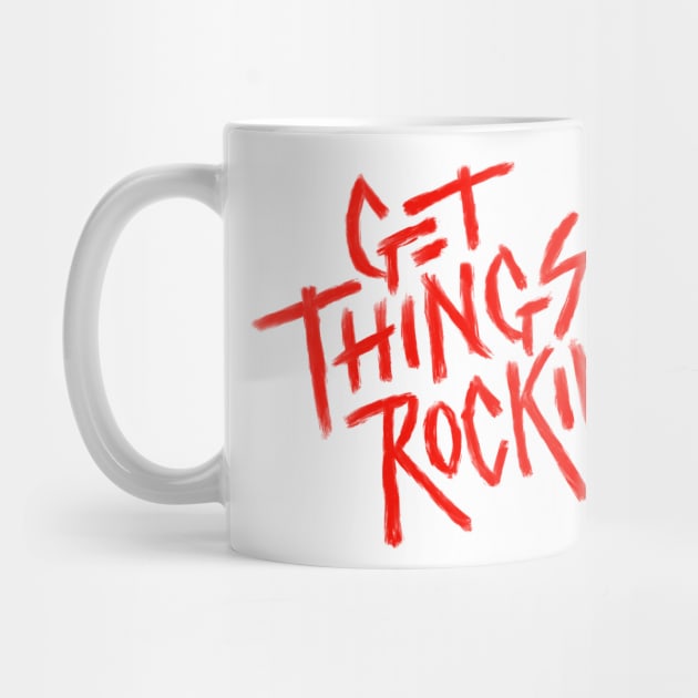 Get Things Rockin' by Nathan Gale